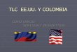 Tlc en ee.uu y colombia