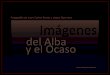 Imágenes del Alba y el Ocaso (por: carlitosrangel) - Mexico