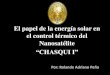 El papel de la energía solar en el control térmico del Nanosatélite “CHASQUI I”