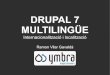 Drupal 7 multilingüe: internacionalització i localització de llocs web