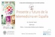 Presente y futuro de la telemedicina en España en III Encuentro Iberoamericano de Gestión Sanitaria