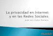 Privacidad y seguridad en Redes Sociales e Internet