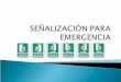 Senalizacion para-emergencia