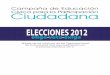Campaña de Educación Cívica para la participación Ciudadana Elecciones 2012