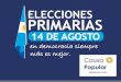 PRIMARIAS ABIERTAS SIMULTANEAS Y OBLIGATORIAS (PASO). 14 DE AGOSTO