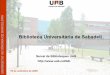Biblioteca Universitària de Sabadell UAB Curs 2008/09