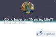 Hacer draw my life