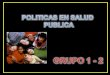 Politicas En Salud Publica