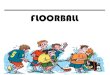 Apuntes floorball 2º Trimestre 4º ESO