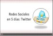 Webinar Redes Sociales en 5 días: Twitter