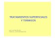FEO ESCUTIA J (2012) Descripción de los tratamientos superficiales y térmicos
