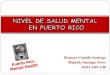 Nivel de Salud Mental en Puerto Rico