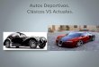 Autos deportivos clasicos vs actuales