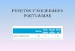 Puertos y sociedades  portuarias[1]