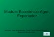 Modelo Económico Agro Exportador