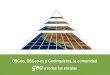 OSGeo, OSGeo-es y Geoinquietos, la comunidad geo a todas las escalas