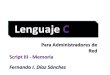 Lenguaje C para Administradores de Red / Script III - Memoria