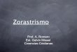 Zorastrismo (Creencias Cristianas) por Galvin Misael
