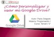 ¿Cómo personalizar mi Google Drive?