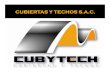 Presentacion de Cubiertas y Techos SAC...fabricacion de techos metalicos Curvotecho autosoportados y sin tijerales intermedios