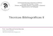 Técnicas Bibliográficas II (2012-2)