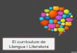 El currículum de llengua i literatura