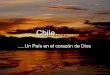 Chile, un país en el corazón de Dios