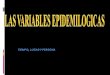 Variables epidemiologicas