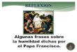 Frases de humildad del Papa Francisco