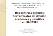 Repositorios digitales: herramientas de difusión académica y científica en UNMSM
