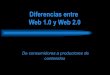 Diferencias entre web 1.0 y 2.0