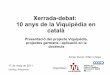 Presentació Viquipèdia en català (10è aniversari)