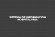 DSP - Sistema de Información Hospitalaria