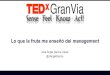 "Lo que la fruta me enseñó del management" TEDxGranVía2013