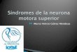 Síndromes de la neurona motora superior
