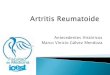 Antecedentes historicos artritis reumatoide