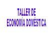 Taller econom­a dom©stica 2
