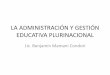 La administración y gestión educativa plurinacional de Bolivia