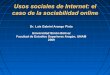 Usos sociales de Internet y sociabilidad online