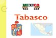 México. Tabasco