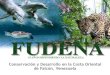 Fudena: Conservación y desarrollo en la costa oriental de Falcón, Venezuela