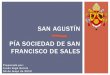 San Agustin---Pía Sociedad de San Francisco de Sales