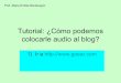 Tutorial cómo insertar audio a nuestro blog