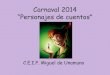 Carnaval C.E.I.P. Miguel de Unamuno 2014
