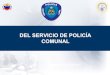 Servicio de policia comunal