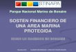 El Parque Nacional Marino de Bonaire: Sostén financiero de un área marina protegida (2011)