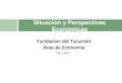 Perspectivas economicas para 2012 - Fundación del Tucumán