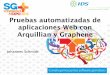Pruebas automatizadas de aplicaciones Web con Arquillian y Graphene