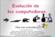 Copia De EvolucióN De Computadoras+Kn D I Lu U