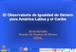 El Observatorio de Igualdad de Género para América Latina y el Caribe